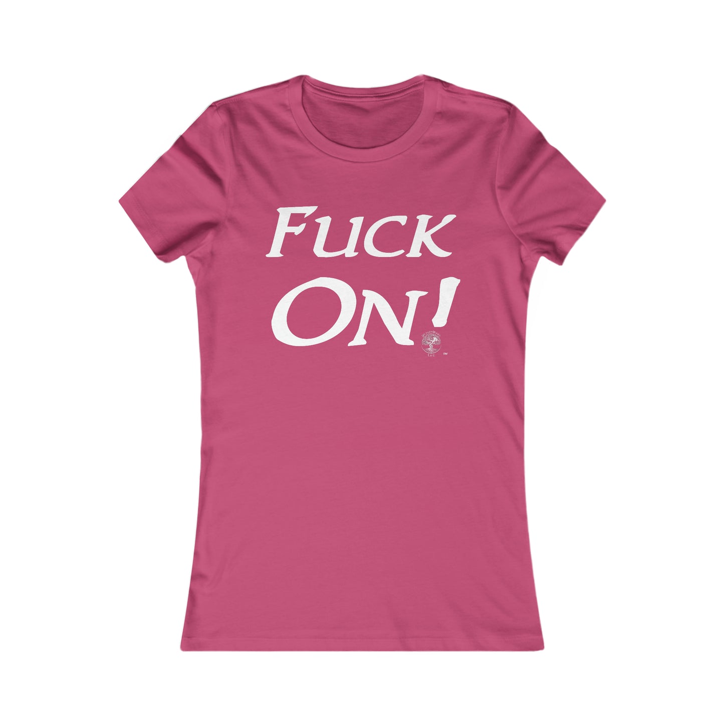 Women's Favorite Fuck On Tee