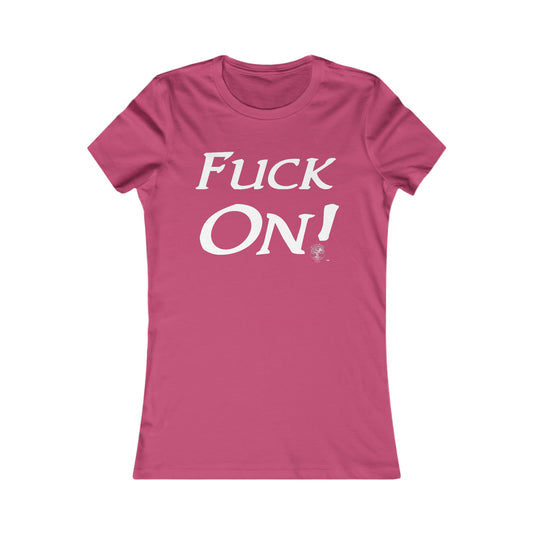 Women's Favorite Fuck On Tee