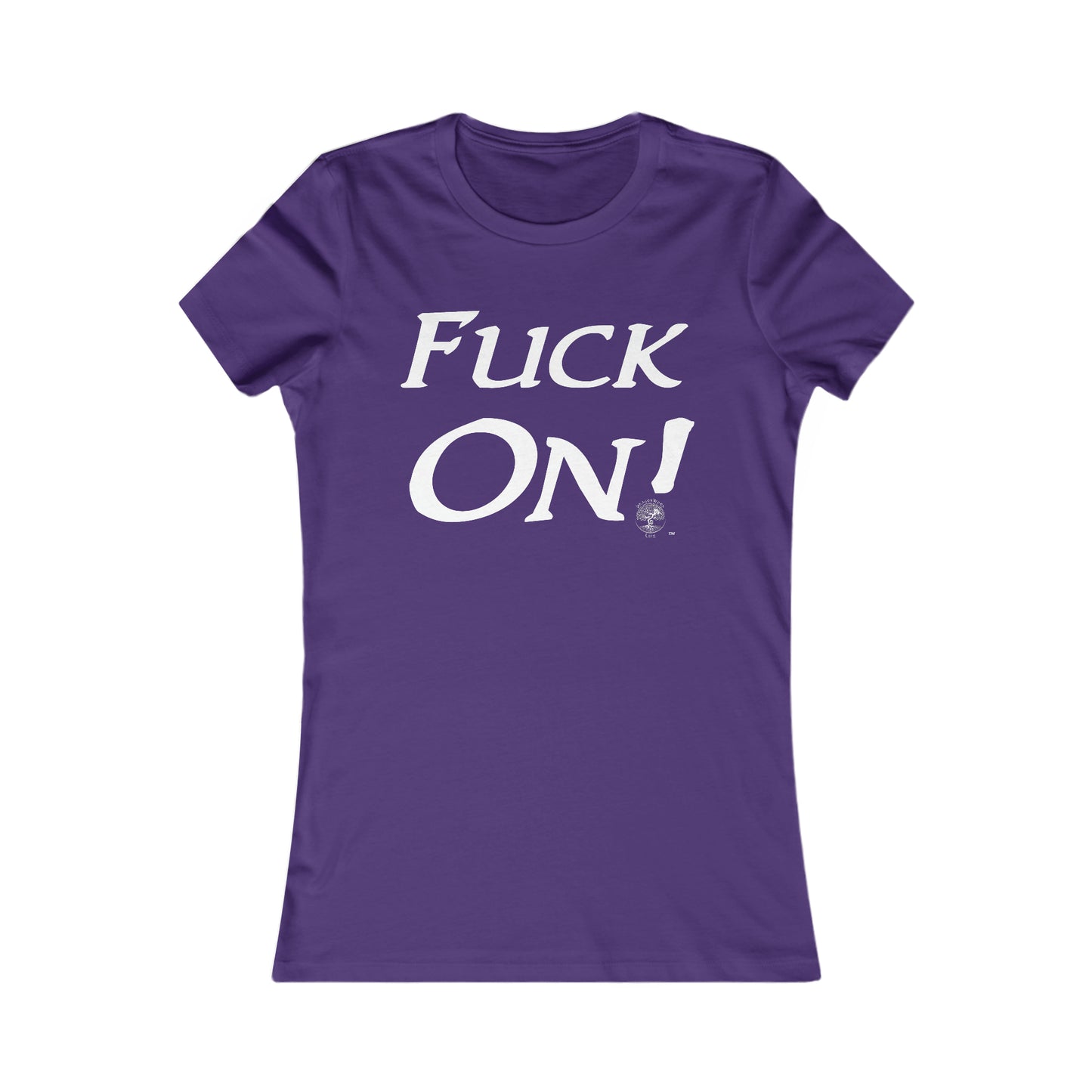 Women's Favorite Fuck On Tee