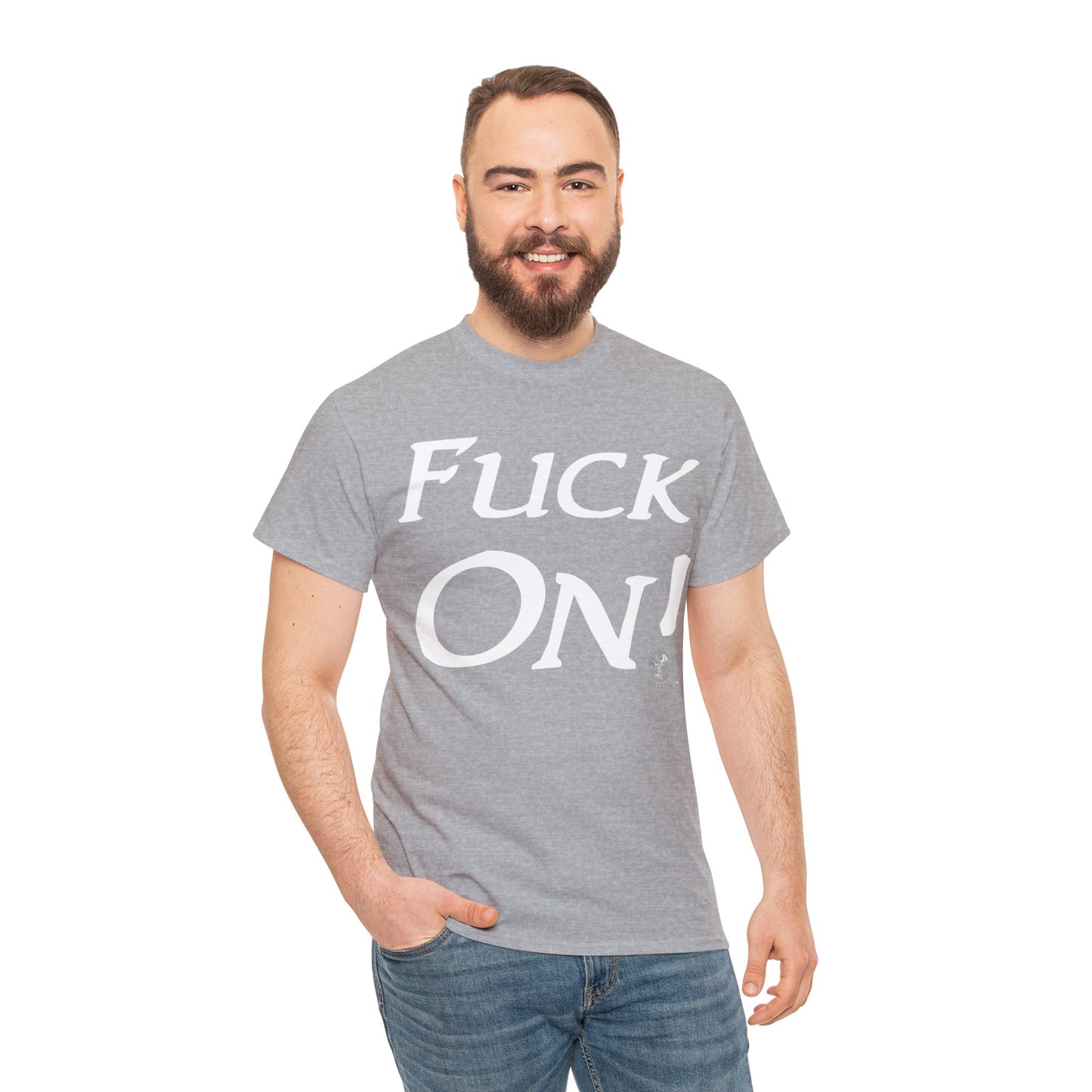 Unisex Fuck On Heavy Cotton Tee