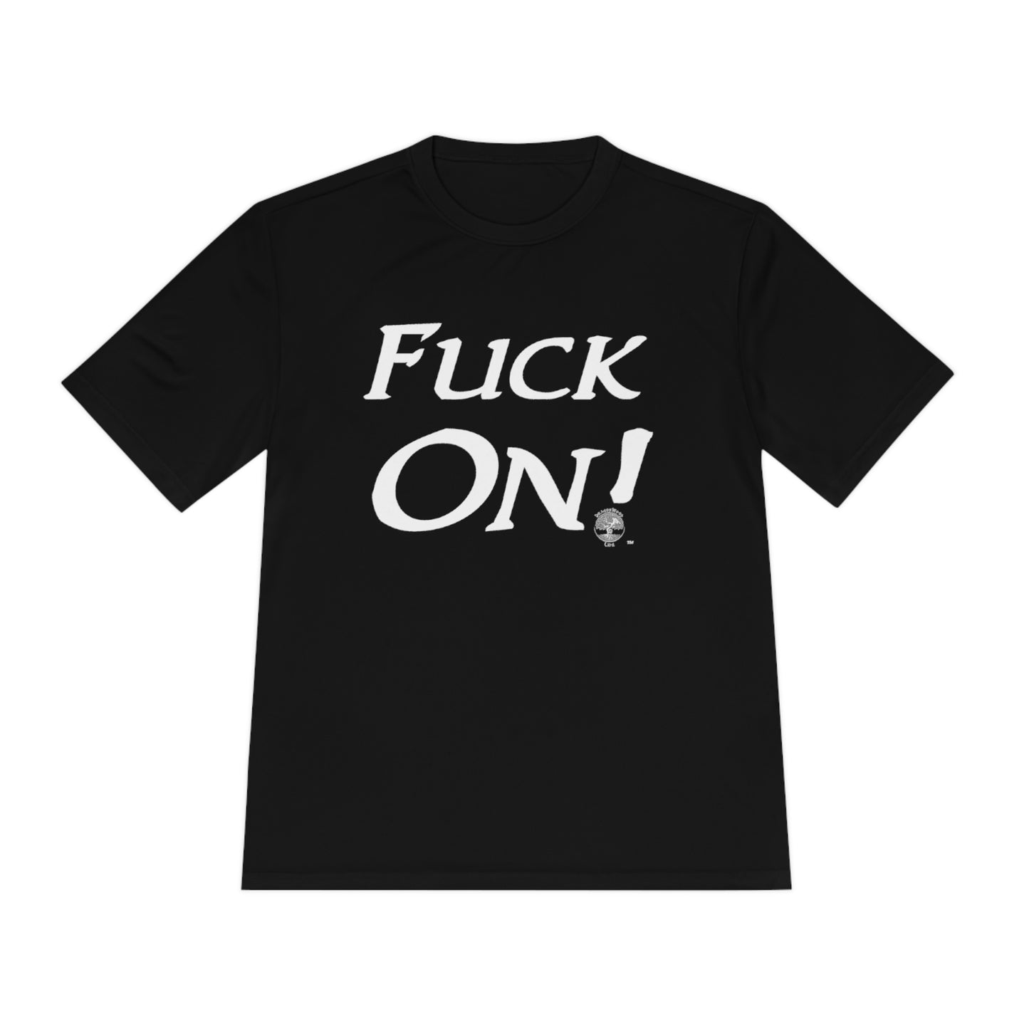 Unisex Fuck On Moisture Wicking Tee