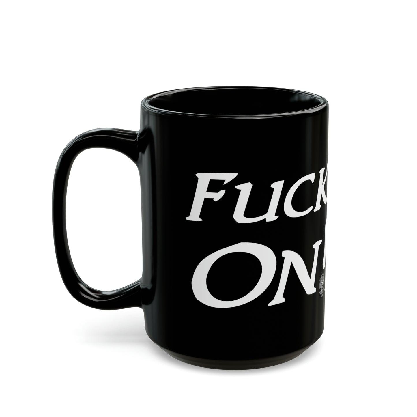 Fuck On Mug (11oz, 15oz)