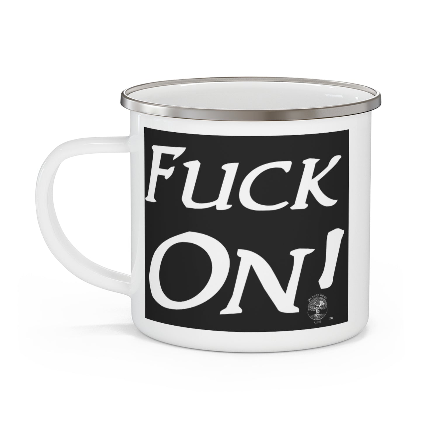 Fuck On Enamel Camping Mug