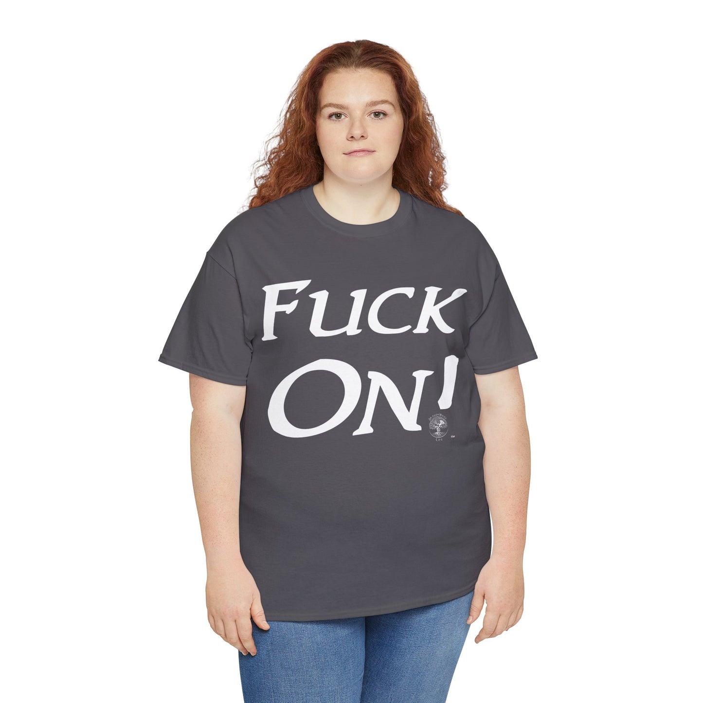 Unisex Fuck On Heavy Cotton Tee