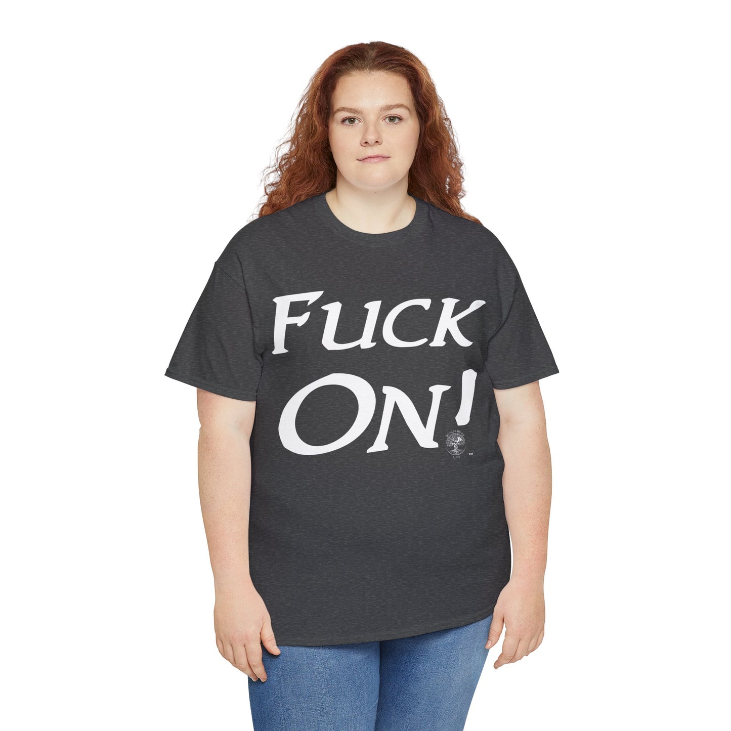 Unisex Fuck On Heavy Cotton Tee