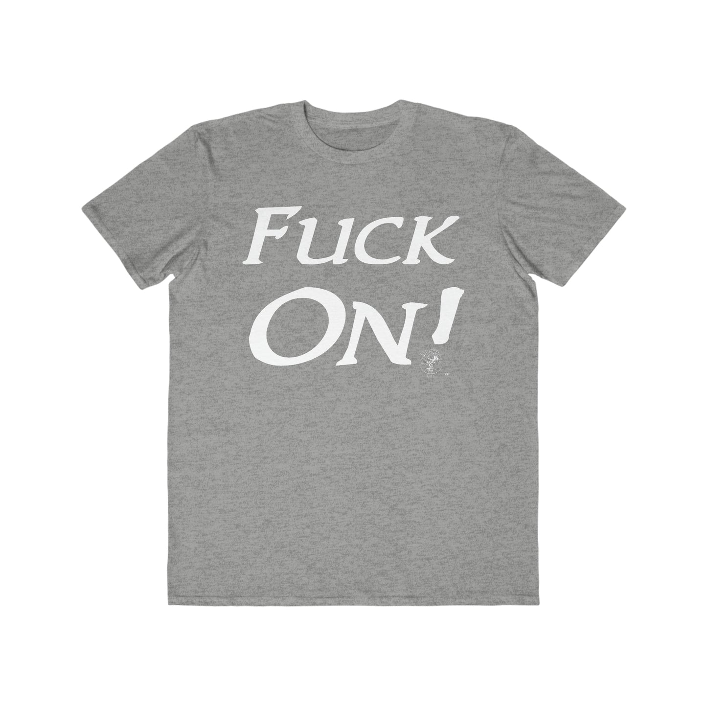 Men's Lightweight Fuck On Fashion Tee